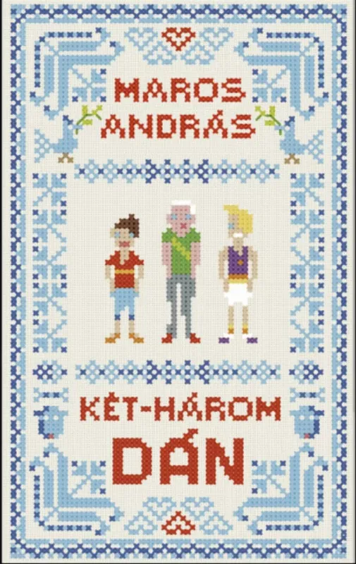 Két-három dán - Maros András Biztonságos vásárlás