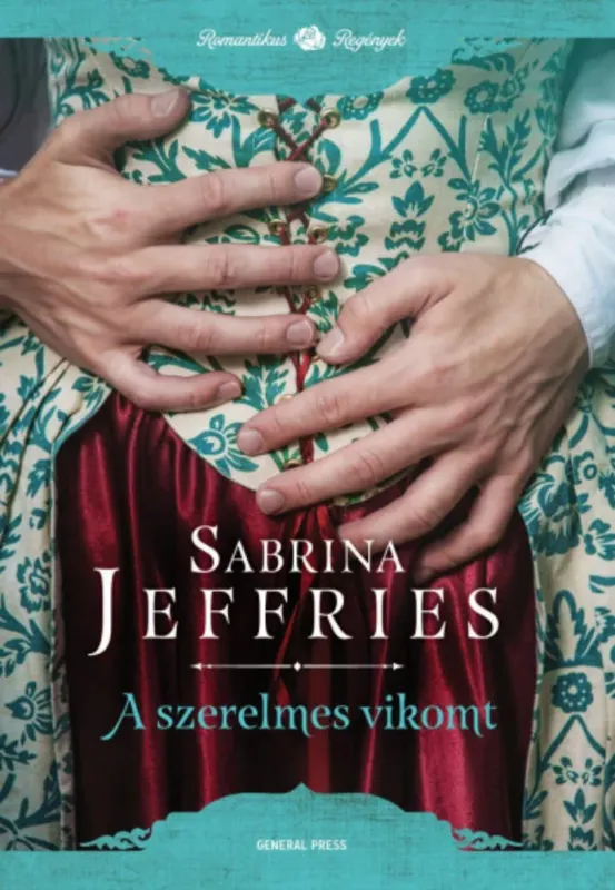 A szerelmes vikomt - A herceg emberei 4. - Sabrina Jeffries Gyors kiszállítás