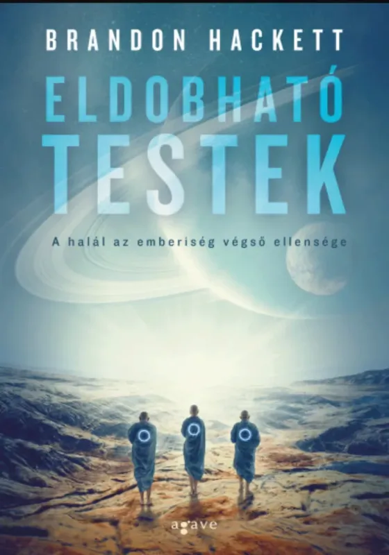 Eldobható testek - Brandon Hackett Kihagyhatatlan ajánlat
