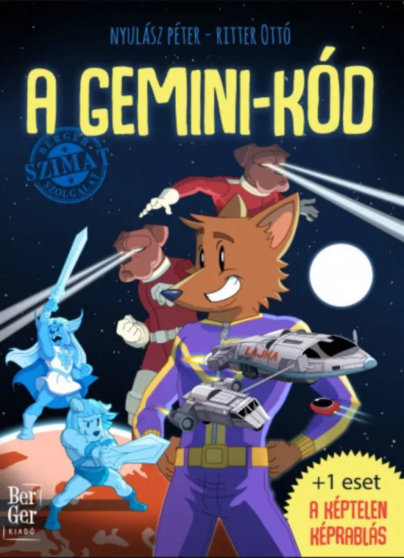 A Gemini kód - Berger Szimat szolgálat - Nyulász Péter - Ritter Ottó Biztonságos fizetés