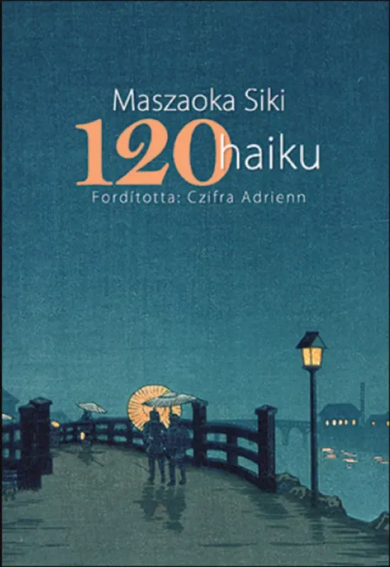 Prémium 120 haiku - Maszaoka Siki