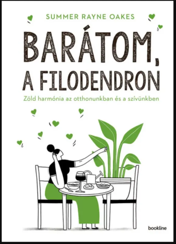 Barátom, a filodendron - Summer Rayne Oakes Olcsó