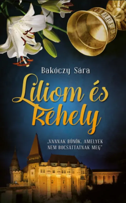 Liliom és kehely - Bakóczy Sára Outlet