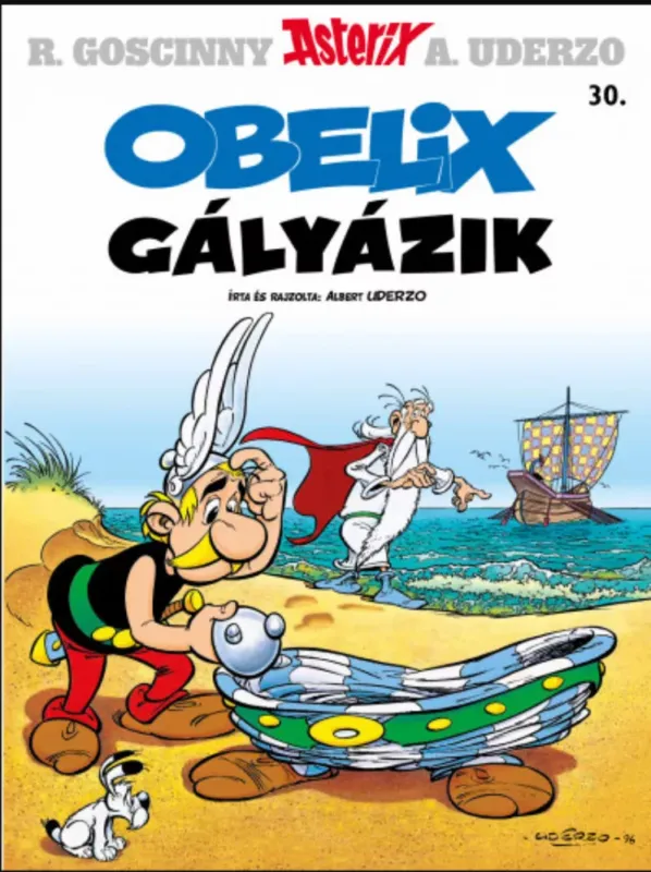 Asterix 30. - Obelix gályázik - Albert Uderzo Legkelendőbb