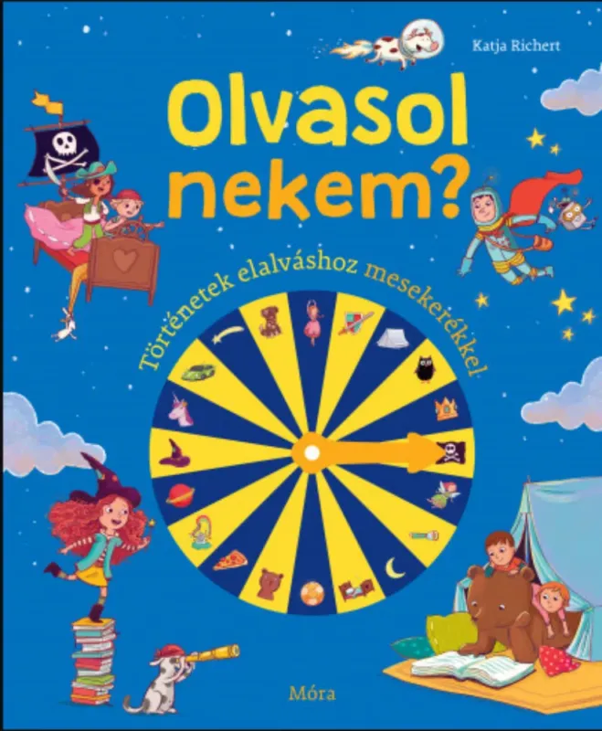 Olvasol nekem? - Történetek elalváshoz mesekerékkel - Katja Richert Bestseller