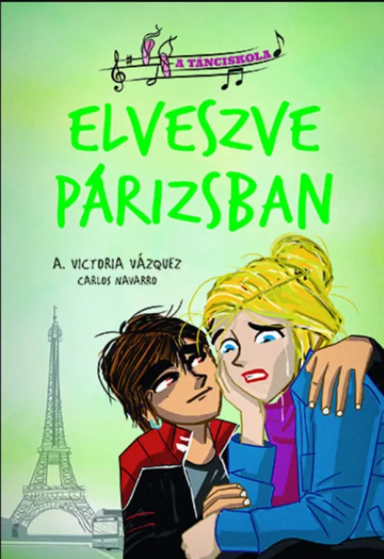 A tánciskola 4. - Elveszve Párizsban - A. Victoria Vázquez Újdonság
