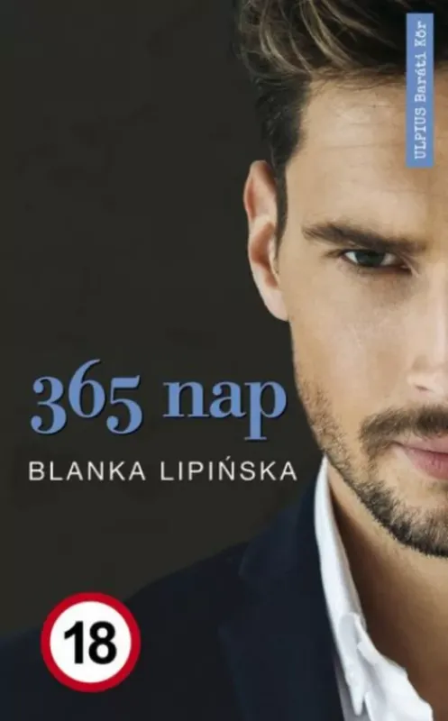 365 nap - A botrányos sikerfilm alapjául szolgáló regény - Blanka Lipinska Olcsóbb