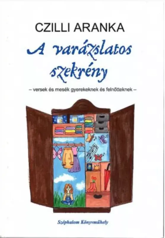 Árengedmény A varázslatos szekrény - Czilli Aranka