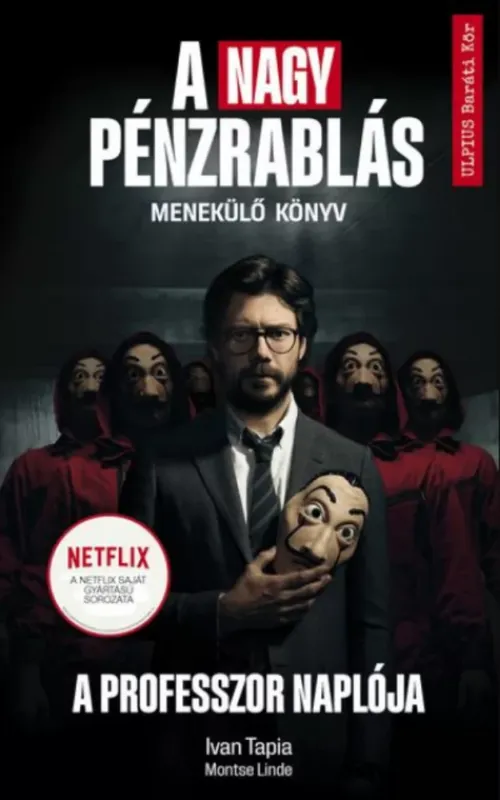 A nagy pénzrablás - Montse Linde - Ivan Tapia Szezonális akció