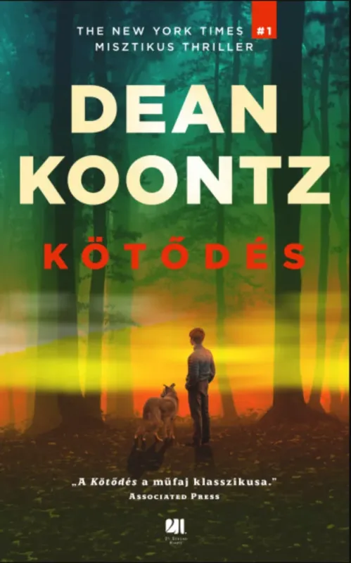 Kötődés - Dean R. Koontz Gyors kiszállítás