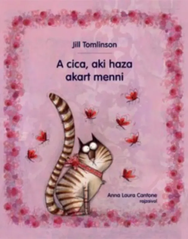 Kiárusítás A cica, aki haza akart menni - Jill Tomlinson