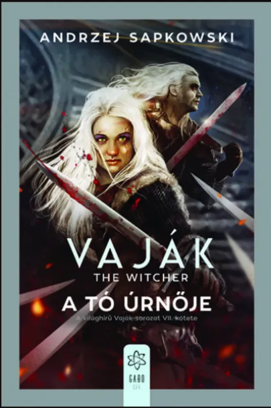 Vaják 7. - The Witcher - A tó úrnője - Andrzej Sapkowski (2020) Ajánlat