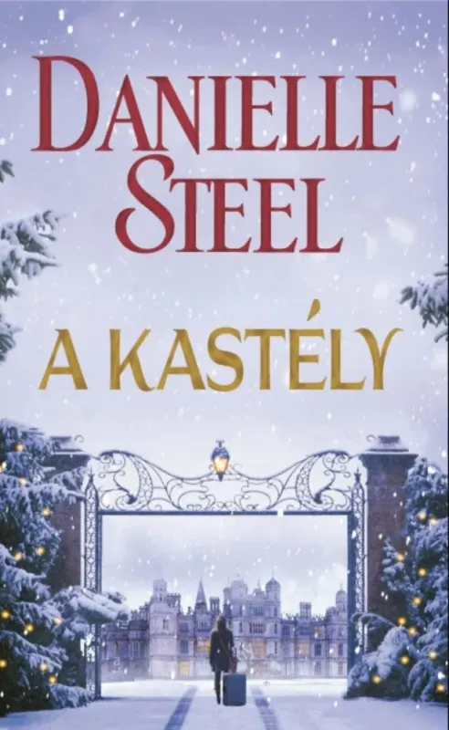 Azonnal elérhető A kastély - Danielle Steel