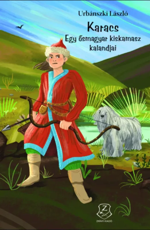 Szezonális akció Karacs - Egy ősmagyar kiskamasz kalandjai - Urbánszki László