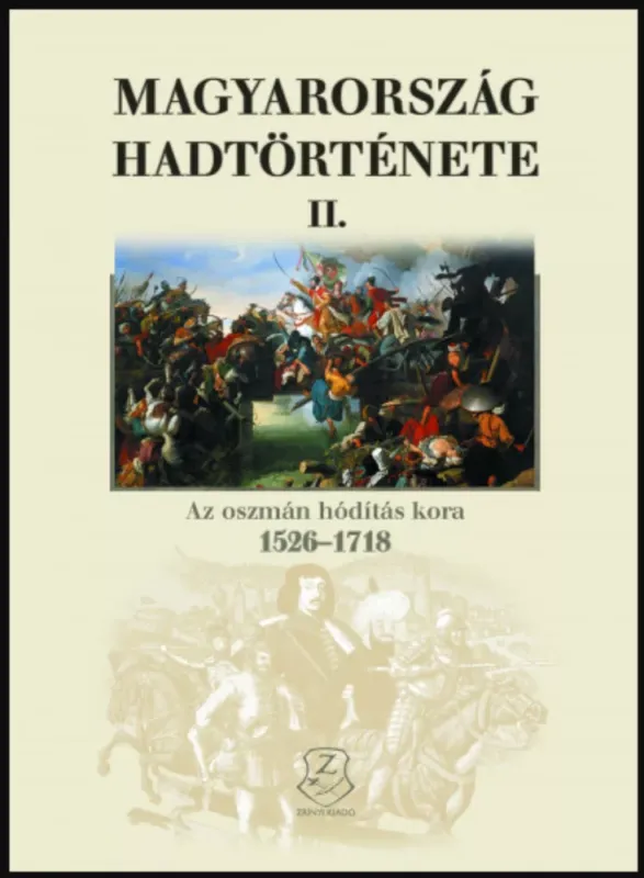 Magyarország hadtörténete II. - Mészáros Kálmán Kedvezmény