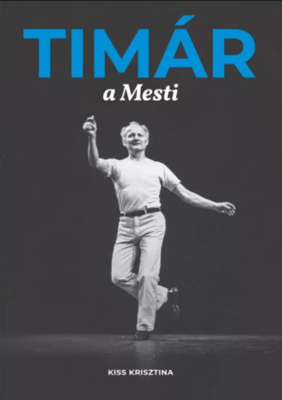 Kedvezményes ár Timár a Mesti - Kiss Krisztina