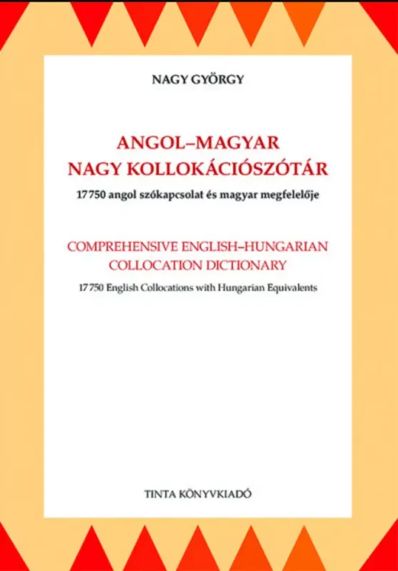 Angol-magyar nagy kollokációszótár - Nagy György L. Gyors szállítás