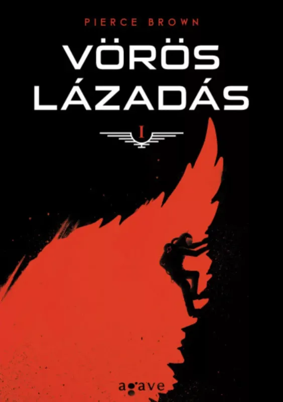 Vörös lázadás 1. - Pierce Brown Azonnali szállítás
