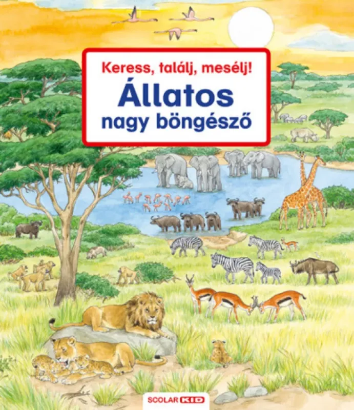 Vásárlói kedvenc Keress, találj, mesélj! - Állatos nagy böngésző - Susanne Gernhauser