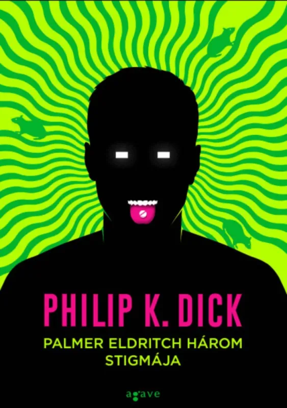 Palmer Eldritch három stigmája - Philip K. Dick Ne maradj le