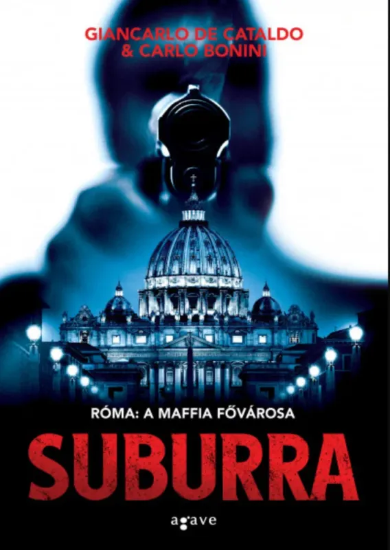 Suburra - Carlo Bonini - Giancarlo de Cataldo Olcsóbb