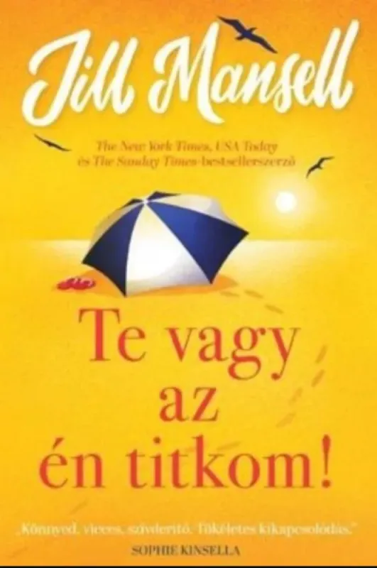 Ne maradj le Te vagy az én titkom! - Jill Mansell