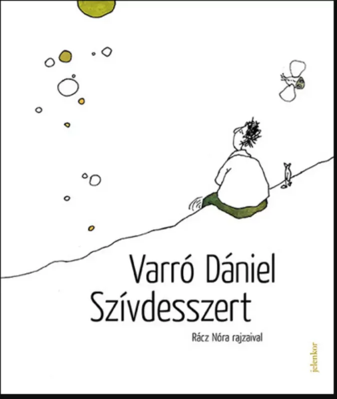 Szívdesszert - kis 21. századi temegén - Varró Dániel (2020) Árcsökkenés