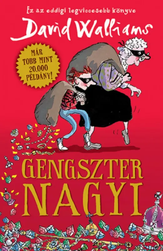 Gengszter nagyi - David Walliams Ajánlat