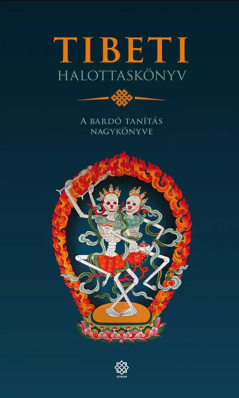 Vedd meg online Tibeti Halottaskönyv - A bardó tanítás nagykönyve