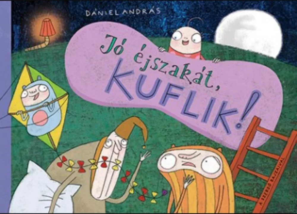 Kuflik 4. - Jó éjszakát, kuflik! - Dániel András Vedd meg most