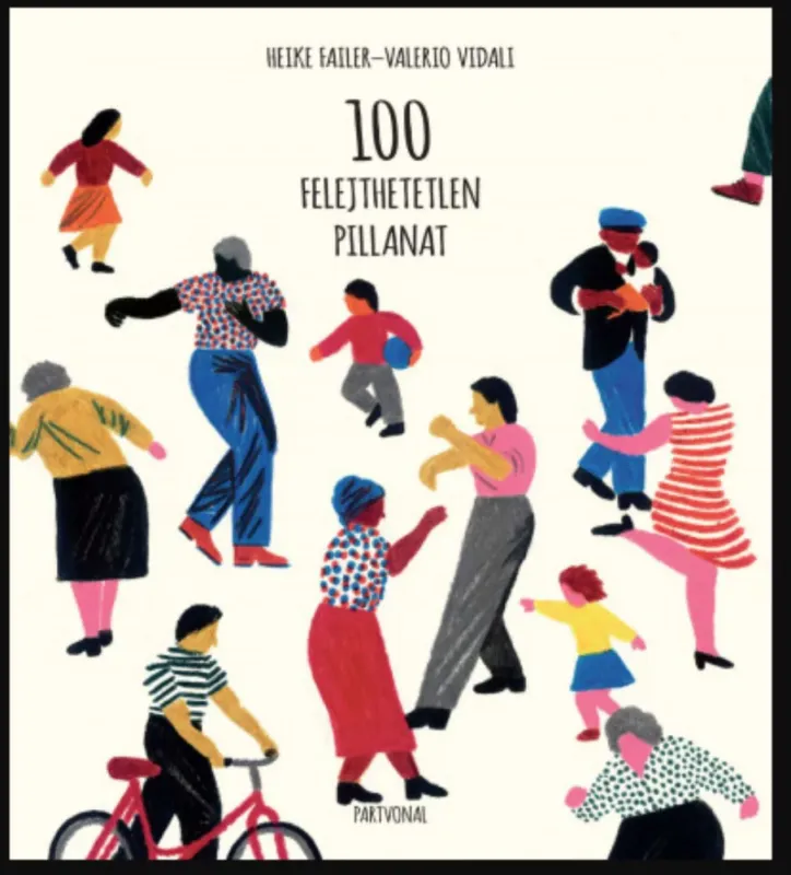 Biztonságos fizetés 100 felejthetetlen pillanat - Heike Faller - Valerio Vidali