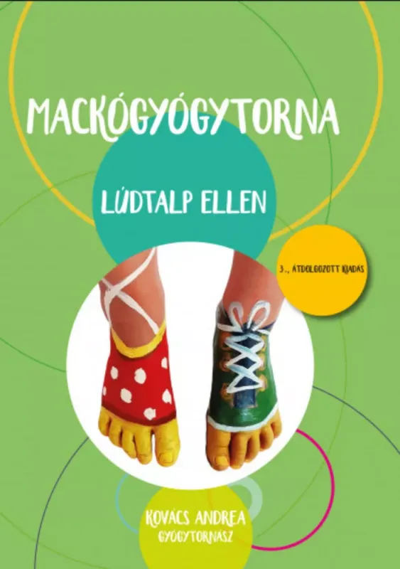 Mackógyógytorna lúdtalp ellen - Kovács Andrea Akció