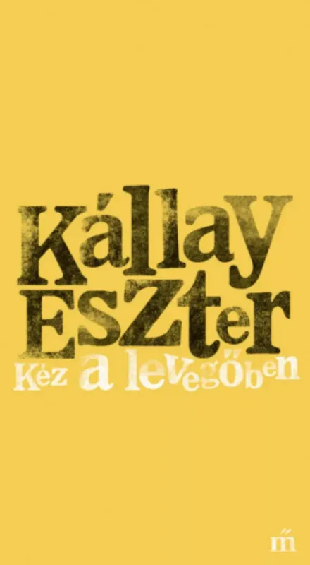 Gyors kiszállítás Kéz a levegőben - Kállay Eszter