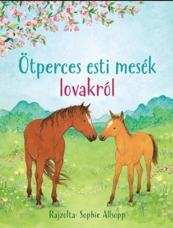 Expressz kézbesítés Ötperces esti mesék lovakról