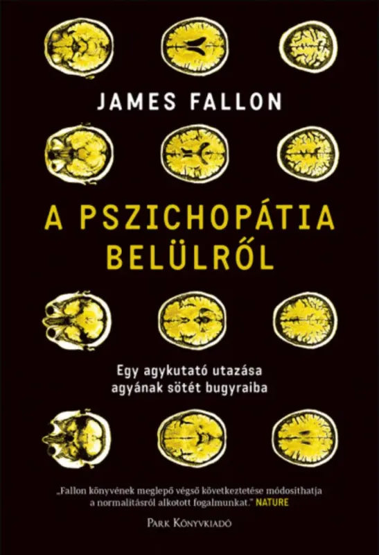 Expressz kézbesítés A pszichopátia belülről - James Fallon