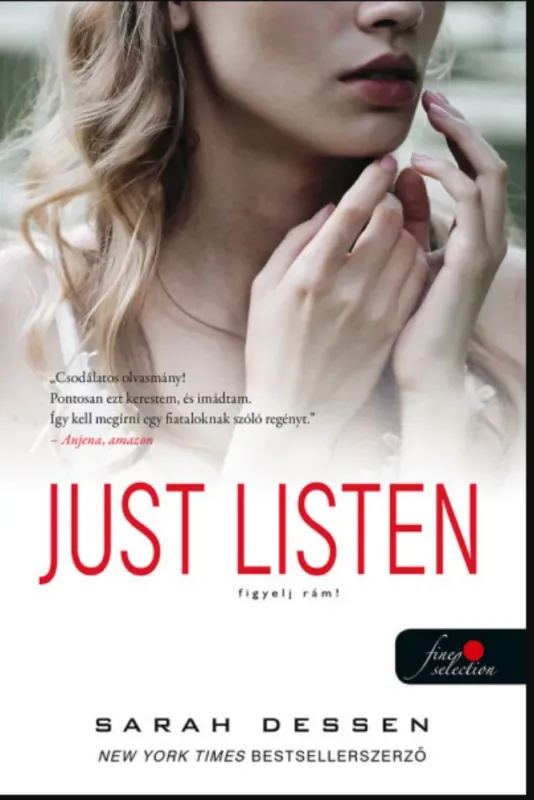 Just Listen - Figyelj rám! - Sarah Dessen Expressz kézbesítés