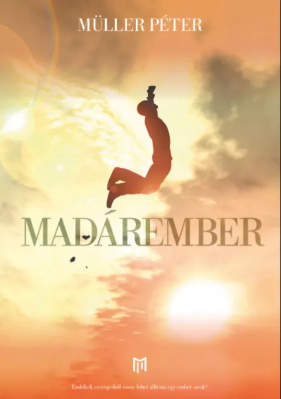 Madárember - Müller Péter Akció