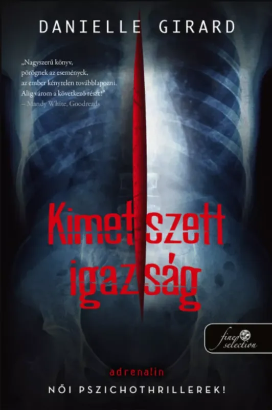 Azonnali szállítás Kimetszett igazság - Dr. Schwartzman 2. - Danielle Girard
