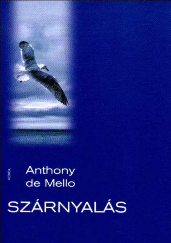Olcsó Szárnyalás - Anthony De Mello