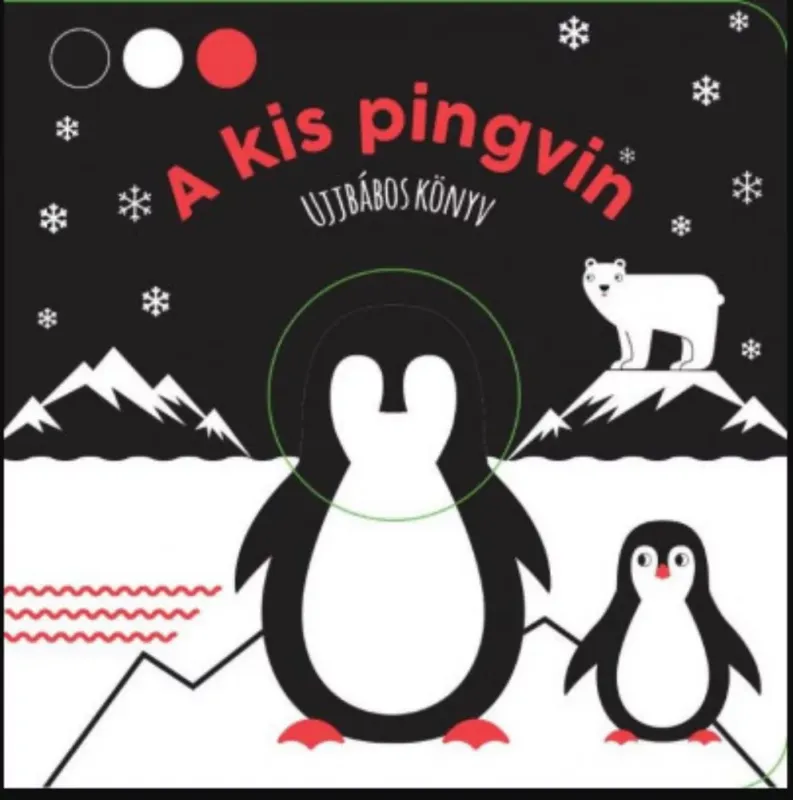Utolsó esély A kis pingvin - Ujjbábos könyv