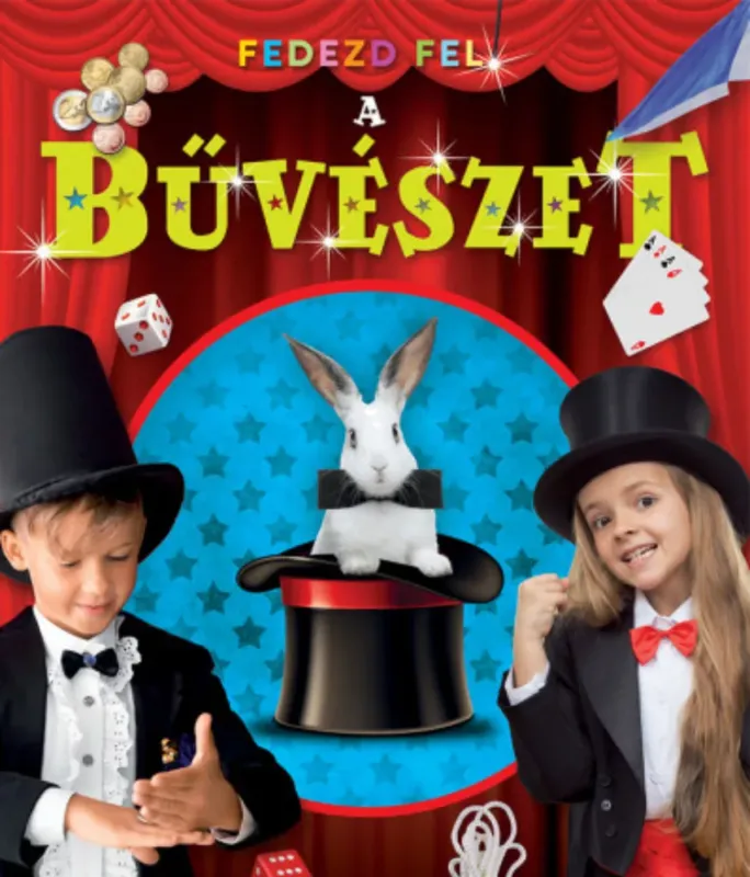 Népszerű Fedezd fel! - A bűvészet - Mar Benegas