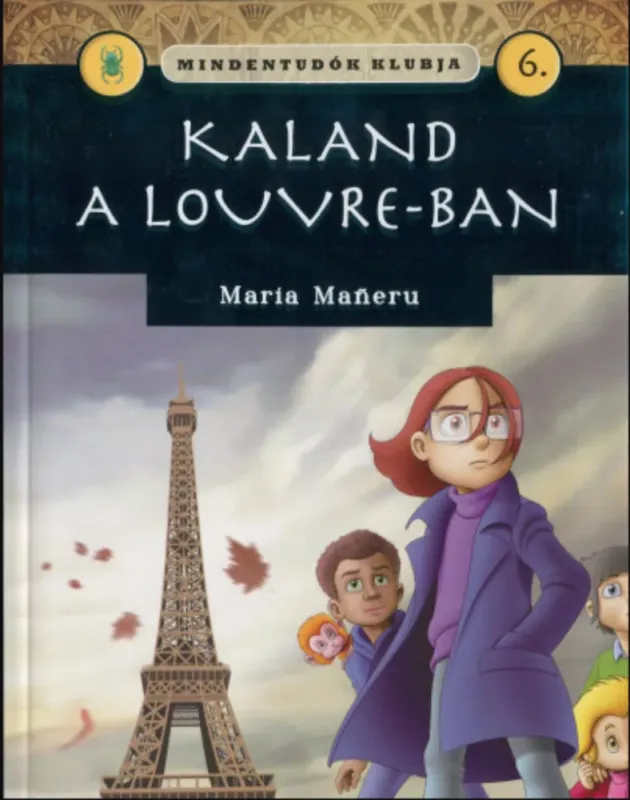 Mindentudók klubja 6.- Kaland a Louvre-ban - Maria Maneru Azonnal elérhető
