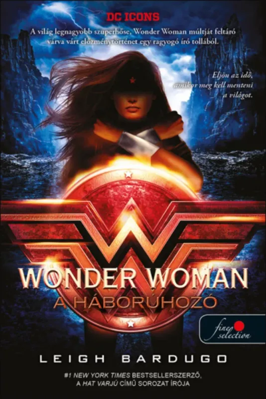 Wonder Woman - A háborúhozó - DC legendák 2. - Leigh Bardugo Kedvezményes ár