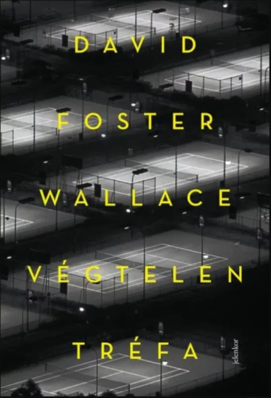 Végtelen tréfa - David Foster Wallace Biztonságos vásárlás