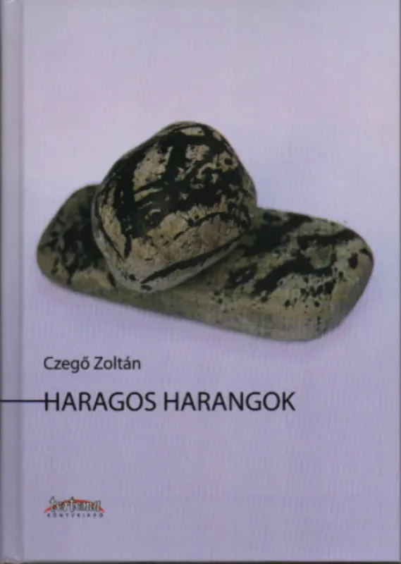 Haragos harangok - Czegő Zoltán Kedvezmény
