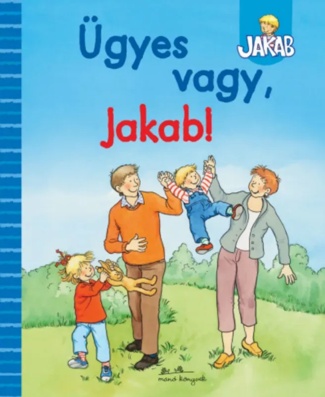Ügyes vagy, Jakab! - Julia Hofmann Olcsóbb