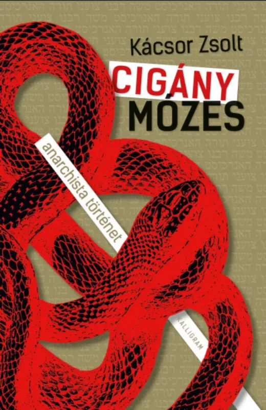 Alacsony ár Cigány Mózes - anarchista történet - Kácsor Zsolt