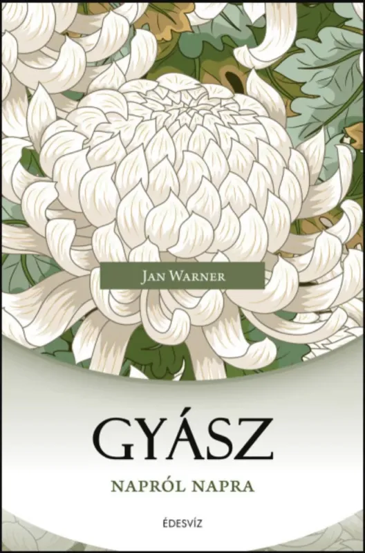 Népszerű Gyász napról napra - Jan Warner