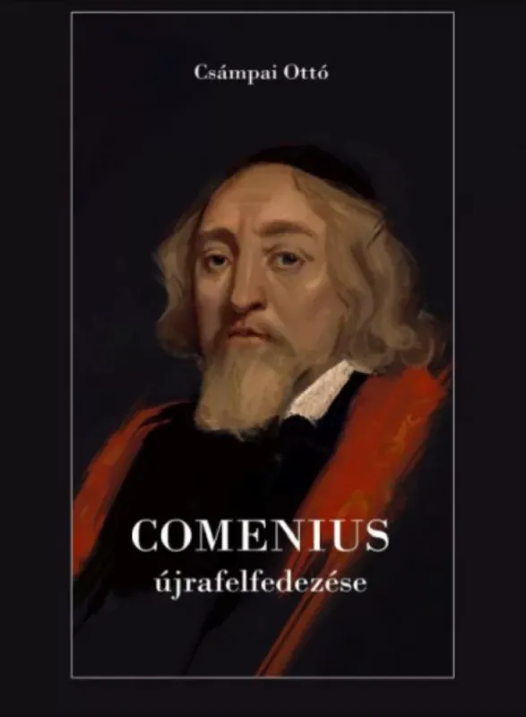 Comenius újrafelfedezése - Csámpai Ottó Alacsony ár