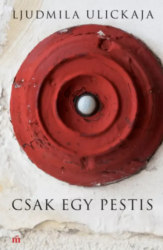 Csak egy pestis - Ljudmila Ulickaja Olcsó
